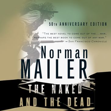Naked and the Dead, The - Norman Mailer