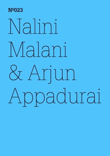 Nalini Malani & Arjun Appadurai - Arjun Appadurai - Nalini Malani