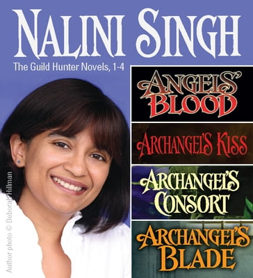 Nalini Singh: Guild Hunters Novels 1-4 - Nalini Singh