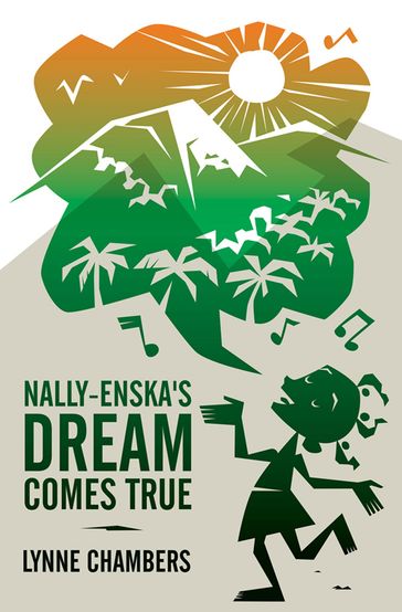 Nally-Enska's Dream Comes True - Lynne Chambers