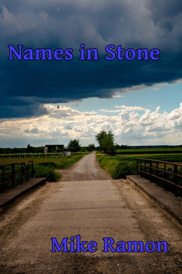Names in Stone - Mike Ramon
