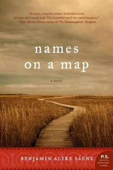 Names on a Map - Benjamin Alire Sáenz