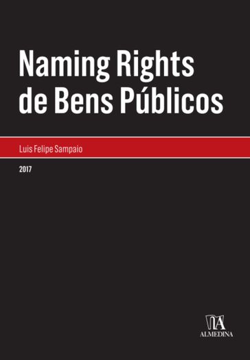 Naming Rights de Bens Públicos - Luís Felipe Sampaio