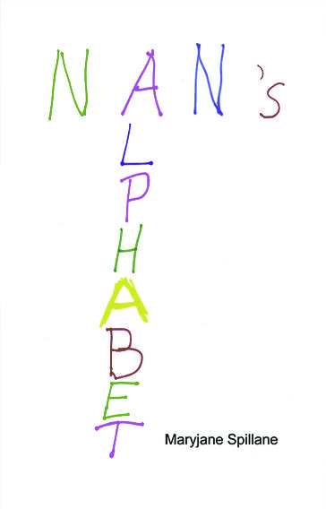 Nan's Alphabet - Maryjane Spillane