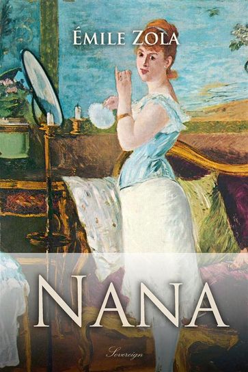 Nana - Emile Zola