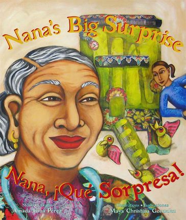 Nana's Big Surprise / Nana, ¡Qué Sorpresa! - Amada Irma Perez