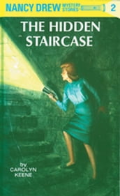 Nancy Drew 02: The Hidden Staircase