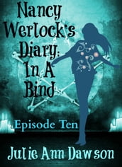 Nancy Werlock s Diary: In a Bind