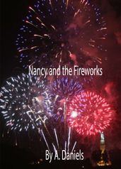 Nancy and the Fireworks
