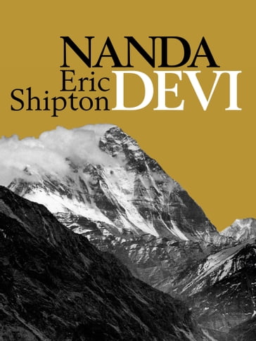 Nanda Devi - Eric Shipton