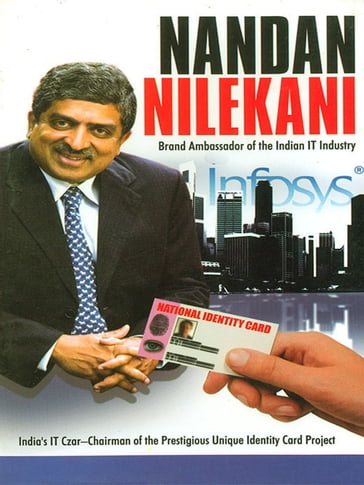Nandan Nilekani: Brand Ambassador of the Indian IT Industry - Rajiv Tiwari