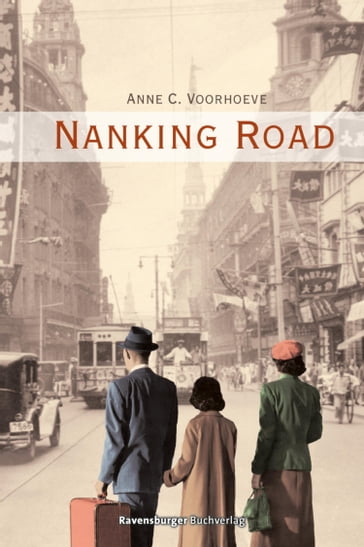 Nanking Road - Anne C. Voorhoeve