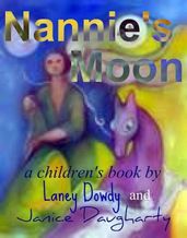Nannie s Moon: a children s book
