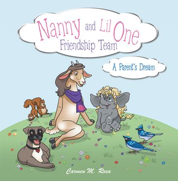 Nanny and Lil One Friendship Team - Carmen M. Rosa