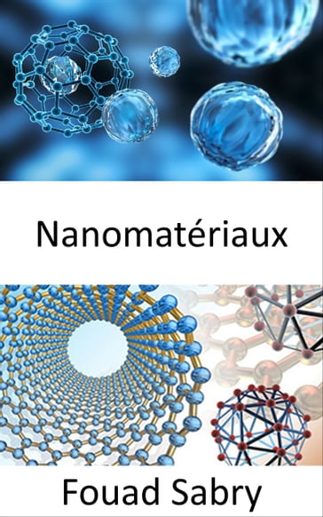 Nanomatériaux - Fouad Sabry