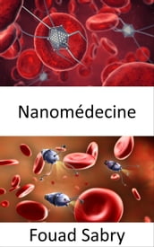 Nanomédecine