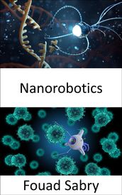 Nanorobotics