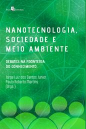 Nanotecnologia, sociedade e meio ambiente