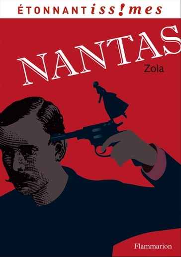 Nantas - Anne Princen - Émile Zola