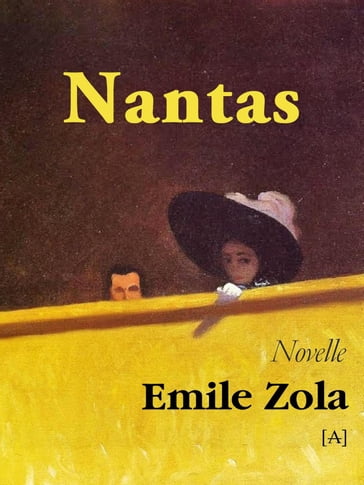 Nantas - Emile Zola