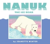 Nanuk the Ice Bear