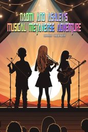 Naomi and Ashley s Musical Metaverse Adventure