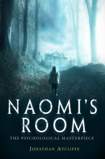 Naomi's Room - Jonathan Aycliffe