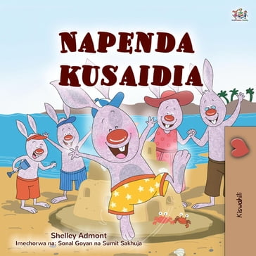 Napenda kusaidia - Shelley Admont - KidKiddos Books