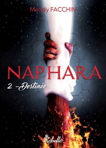 Naphara, Tome 2 - Maddy Facchin