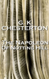 Napolean Of Notting Hill, By GK Chesterton