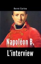 Napoléon B. L interview
