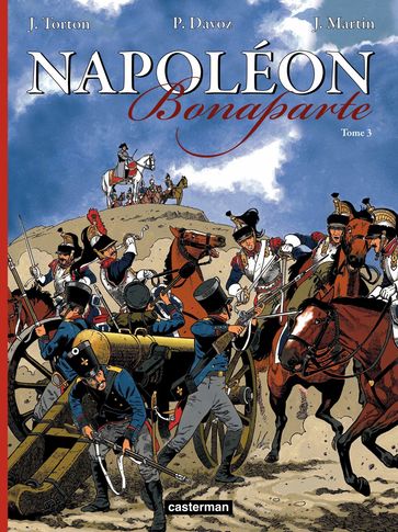 Napoléon Bonaparte (Tome 3) - Jacques Martin - Jean Torton - Pascal Davoz