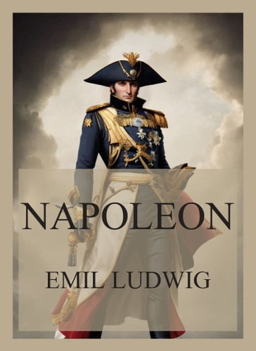 Napoleon - Emil Ludwig