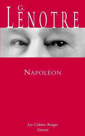 Napoléon - G. Lenotre