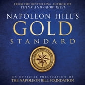 Napoleon Hill s Gold Standard