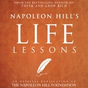 Napoleon Hill s Life Lessons