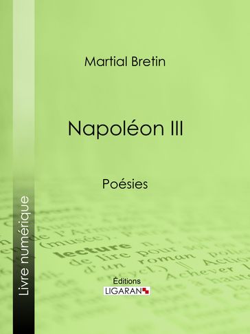 Napoléon III - Ligaran - Martial Bretin