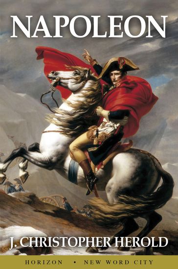 Napoleon - J. Christopher Herold