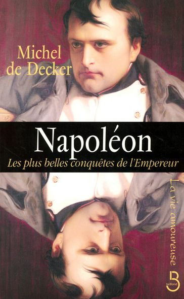 Napoléon - Michel De Decker