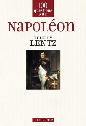 Napoléon - Thierry Lentz