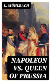 Napoleon VS. Queen of Prussia