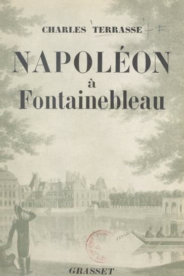 Napoléon à Fontainebleau - Charles Terrasse