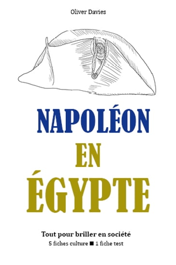 Napoléon en Egypte - Oliver Davies