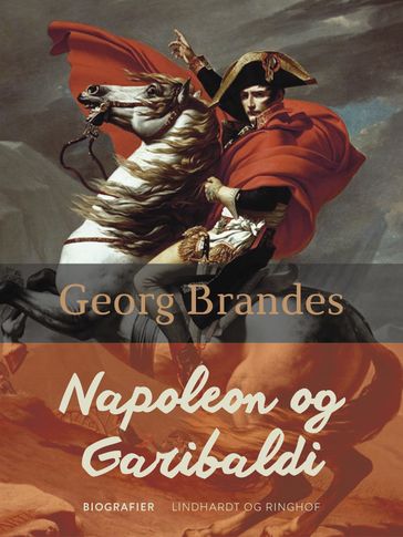 Napoleon og Garibaldi - Georg Brandes