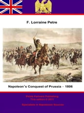 Napoleon s Conquest of Prussia 1806