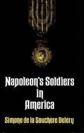 Napoleon s Soldiers in America