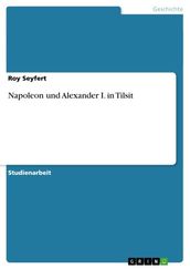 Napoleon und Alexander I. in Tilsit