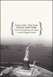 Napoli-New York. Una storia inedita per il cinema