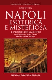 Napoli esoterica e misteriosa