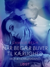 Nar begær bliver til kærlighed erotisk novellesamling